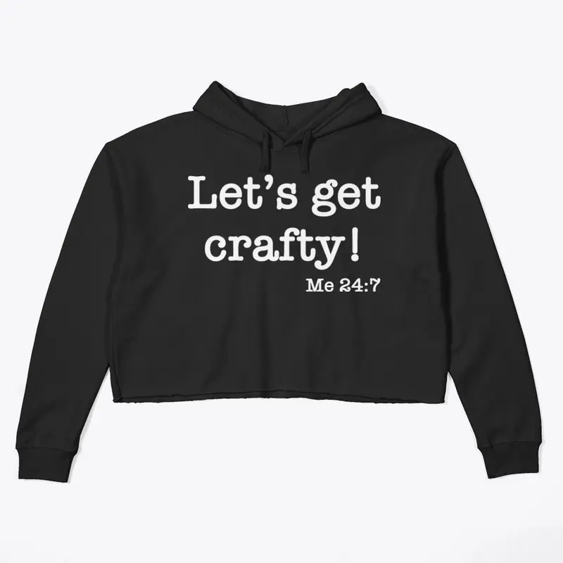 Let's Get Crafty - Light Text